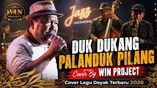 Download lagu DUK DUKANG PALANDUK PILANG - MARION | Cover WIN PROJECT (Cover Lagu Dayak Terbaru Viral 2026)