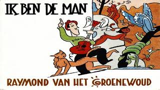 Vignette de la vidéo "Raymond van het Groenewoud-Ik Ben de Man 1990"