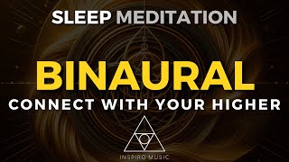 SLEEP MEDITATION Connect With Your Higher Self | BINAURAL | BLACK SCREEN