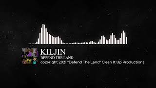 Kiljin - Defend the Land