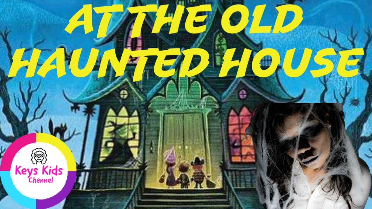 Keys Kids Channel Ep.29 At The Old Haunted House by Helen Ketteman and Nate Wragg