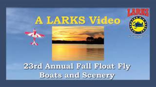 LARKS Float Fly-October 2019 - Boats and Scenery