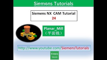 【Siemens Tutorials】NX1863/12 CNC CAM  Planar mill |CNC promgram for beginners平面铣与平面轮廓铣24#
