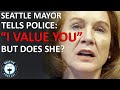 Seattle Mayor Durkan to Police Officers: "I value You" (Too Late??) I Seattle Real Estate Podcast