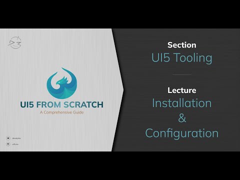 3.1 UI5 Tooling | Installation and Configuration
