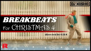 DJ Kosho | Breakbeats for Christmas 4 [Out Dec 4, 2023]  