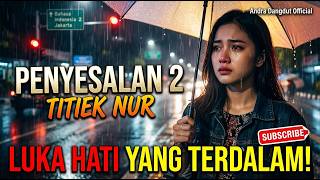 Bikin Merinding! PENYESALAN 2 - Titiek Nur (Cover by Andra Dangdut )