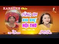 KARAOKE Chèo: CÙNG EM ĐI DỰ HỘI THƠ (Đào liễu)-Thơ: Trần Thị Khánh- CT: Lại Thị Việt Hà