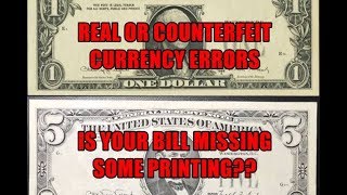 RARE MISSING PRINTING ON A DOLLAR BILL - How Can You Tell if it's Legit?