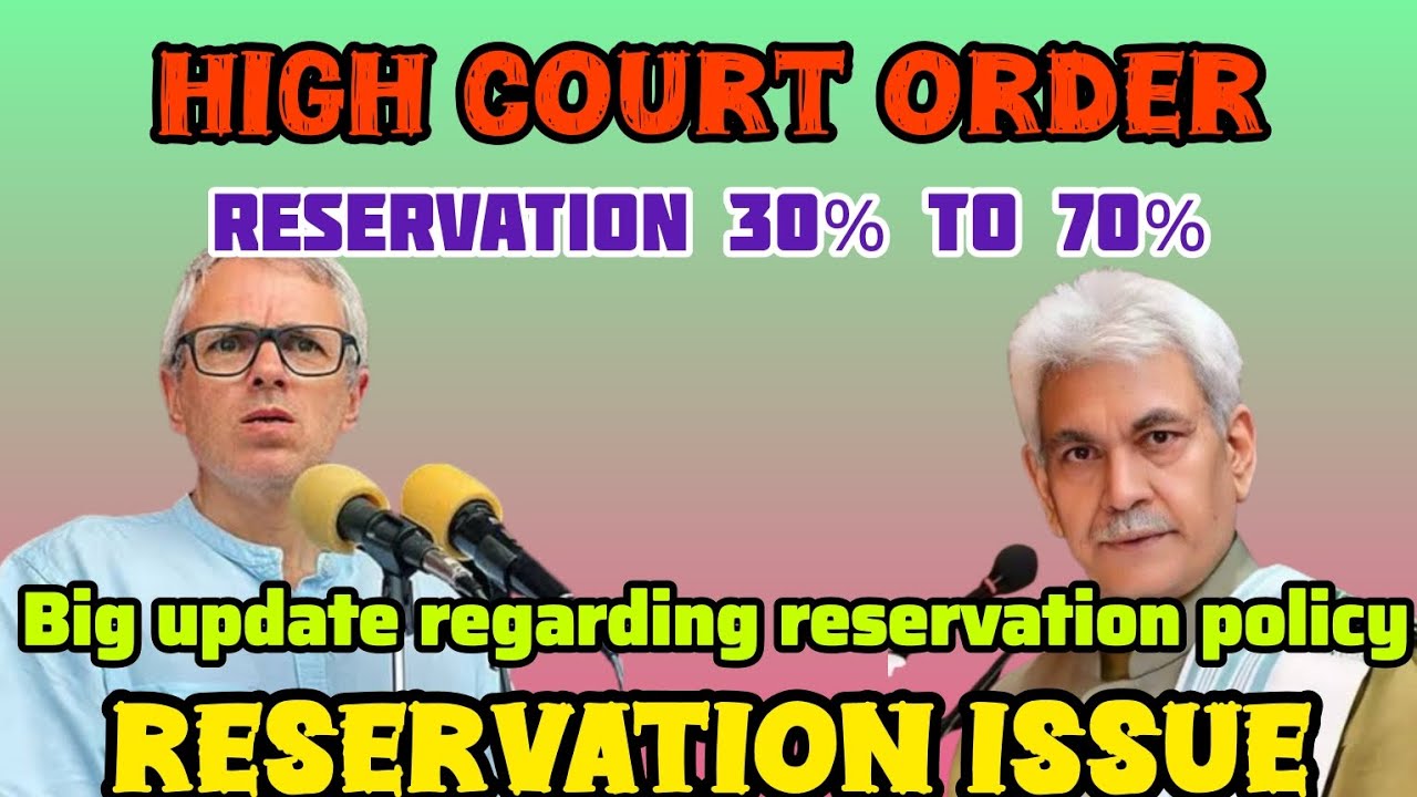 Jammu and Kashmir big update on reservation issue/ j&k high court seeks reply from govt/ big update
