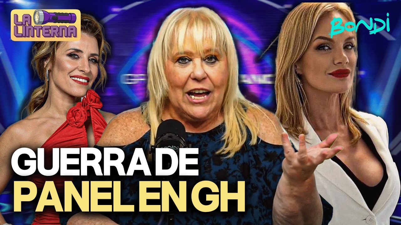GUERRA FEROZ EN EL PANEL DE GH | LA LINTERNA 05/03 #bondi #lam