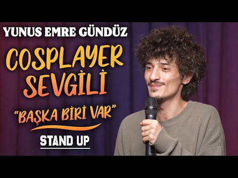 "COSPLAYER SEVGİLİ" | "Başka Biri Var" | Tek Kişilik Stand Up Gösterisi
