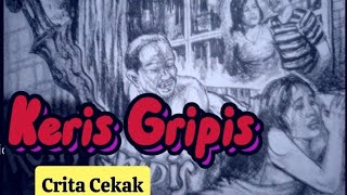 KERIS GEMPIL || CRITA CEKAK