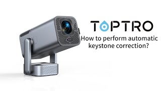 X8-How to perform automatickeystone correction