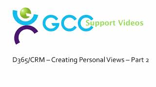 Dynamics CRM - Create Personal View