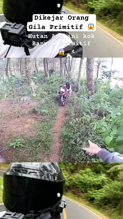 Dikejar Orang Gila Primitif  hutan 😱 #viralvideo #shorts #horror #motovlog #viralreels #fypage