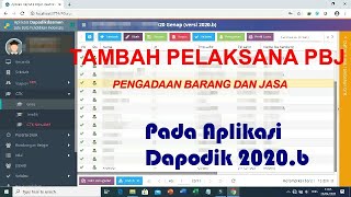 Cara Menambah Pelaksana Pbj Pada Aplikasi Dapodik 2020