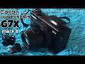 BEST VLOGGING CAMERA | CANON POWERSHOTS G7X Mark II | VLOGGERS' CHOICE