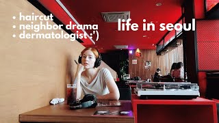 seoul vlog 📹 neighbor/apartment drama lol, haircut in gangnam, snacks from singapore, life in korea