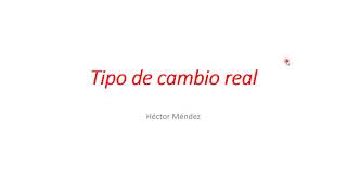 Tipo de cambio Real R