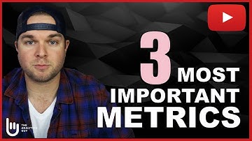 YouTube Analytics: 3 Most Important Metrics for Growth