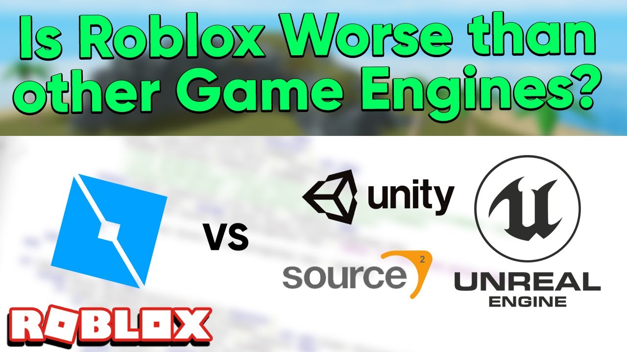 Is Roblox Studio Not As Good As Other Game Engines Youtube - roblox script works in studio but not in game
