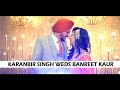 Karanbir singh weds banreet kaur wedding promo