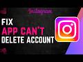 How To Fix Instagram Cannot Delete Account !