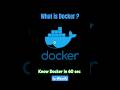 WHAT IS DOCKER ? |Docker Simplified! |TELUGU|ONE MINUTE ONE TECHNOLOGY|PART 9| ft @DevaHarsha