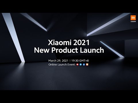 Xiaomi 2021 New Product Launch