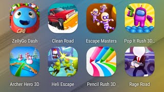 ZellyGo Dash,Clean Road,Escape Masters,Pop It Rush,Archer Hero,Heli Escape,Pencil Rush,Rage Road screenshot 4