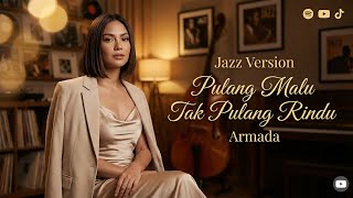 Pulang Malu Tak Pulang Rindu – Jazz Inspired Version 🎷 | Cover & Remix Alex Ram