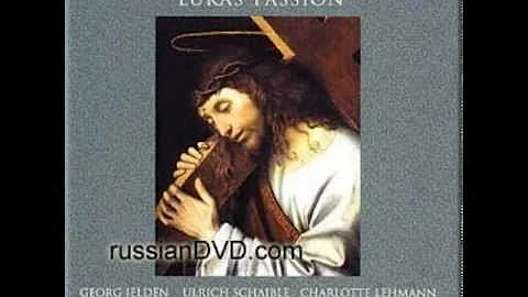 J  S  Bach   Pasin segn S  Lucas, BWV 246   Gerhad...