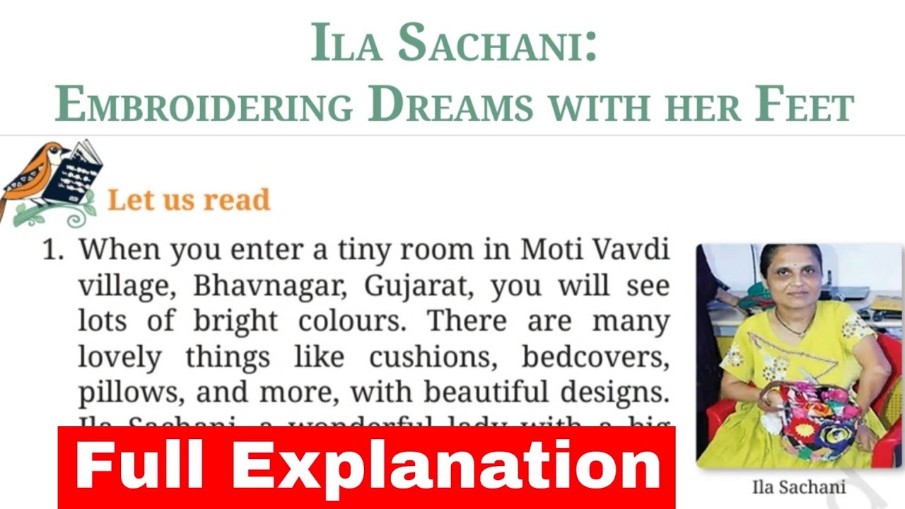 Ila Sachani Embroidering Dreams With Her Feet Explanation class 6 English Poorvi | EDUMAGNET
