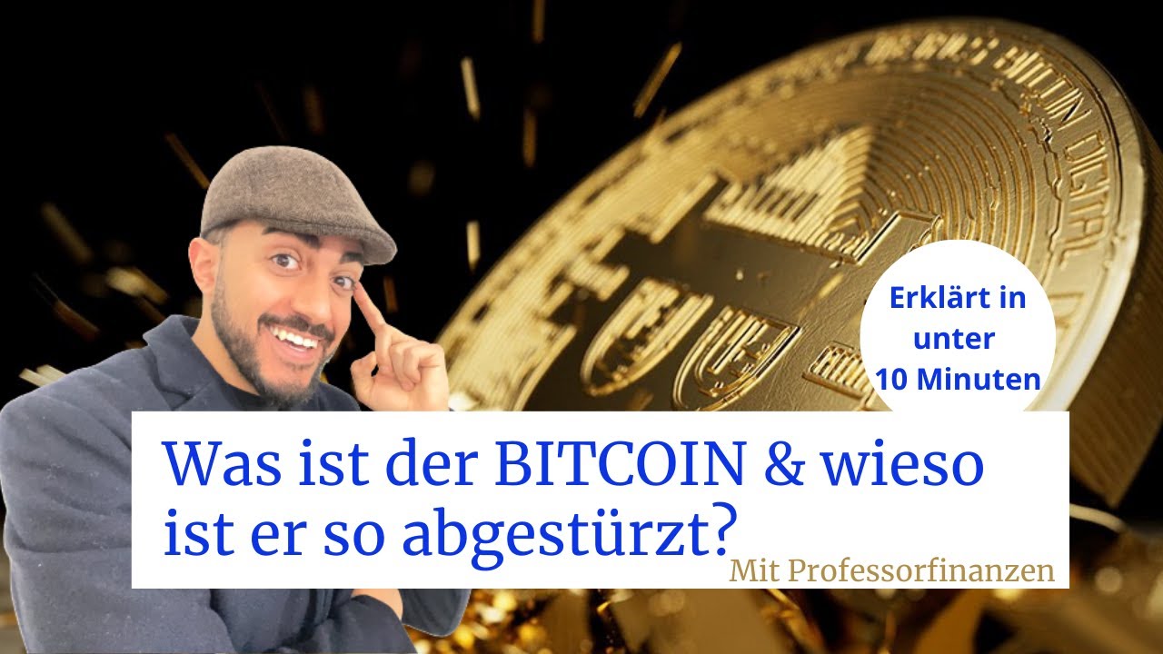 Was ist der BITCOIN und wieso ist er so abgestürzt? Mit Professorfinanzen