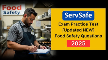 ServSafe Exam Practice Test 2025 [Updated NEW] Real Food Safety Questions and Answers