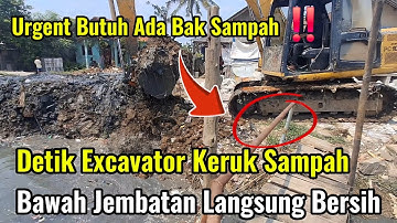 KOLONG BERSIH‼️ Excavator Keruk Lumpur & Sampah Jembatan #normalisasikali #dedimulyadi