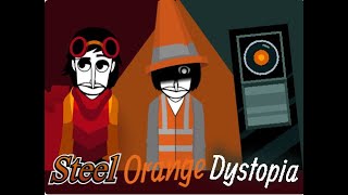 Steel X Orange X Dystopia Is A Thing Now