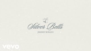 Jeremy Rosado, Riley Clemmons - Silver Bells (Lyric Video)