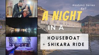 Romantic Houseboat In Srinagar Room Tour Cost Shikara Ride