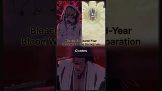 Epic Quotes From Kenpachi, Mayuri & Gremmy Bleach Thousand-Year Blood War Part 1