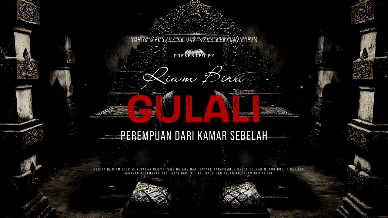 GULALI - PEREMPUAN DARI KAMAR SEBELAH | EP031- Riam Biru