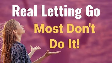 Letting Go: The David Hawkins Technique