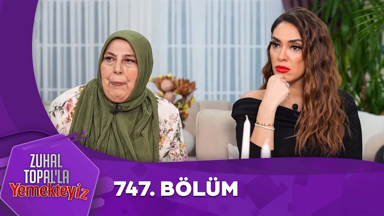 Zuhal Topal'la Yemekteyiz 747. Bölüm ‪@Yemekteyiz