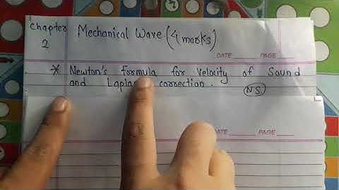 PART 1//Newtons formula for  velocity of  sound ni air.