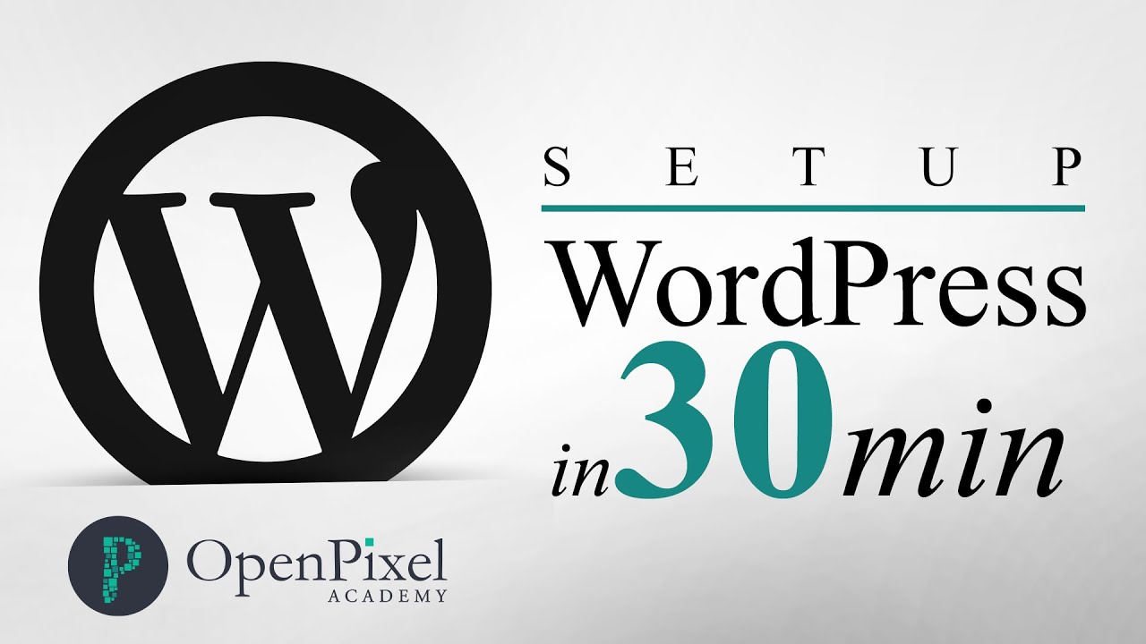 Setup WordPress in 30 Minutes - YouTube