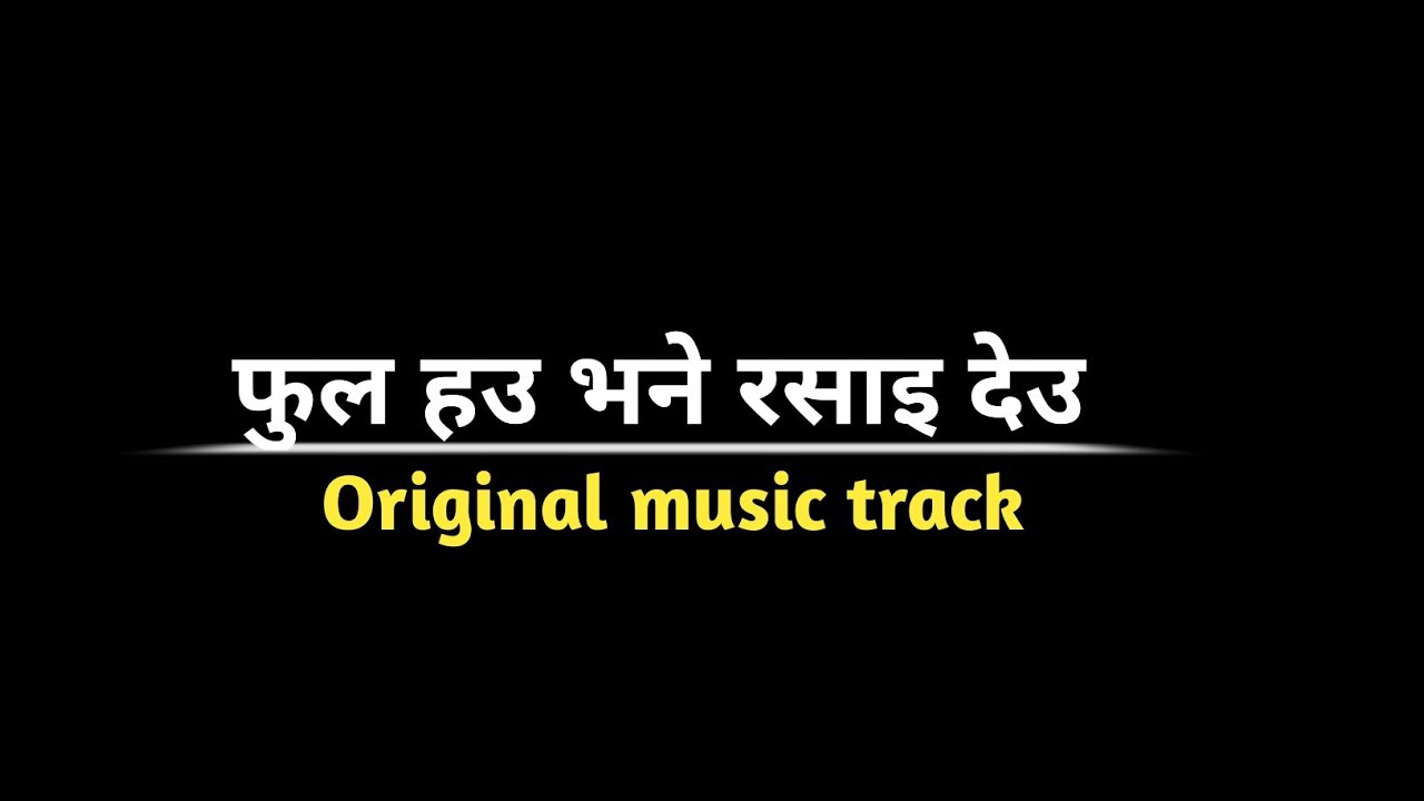 Mul Hau Bhane Rasaideu   Original Lyrical Music Track  Hemant Sharma Nepali  Song