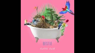 Video thumbnail of "BESTiE - Bubble Bath"