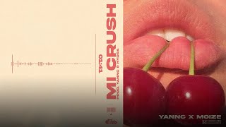 YannC x Moize - Mi Crush 💕 [Official Audio] (Full Harmony) 🌬