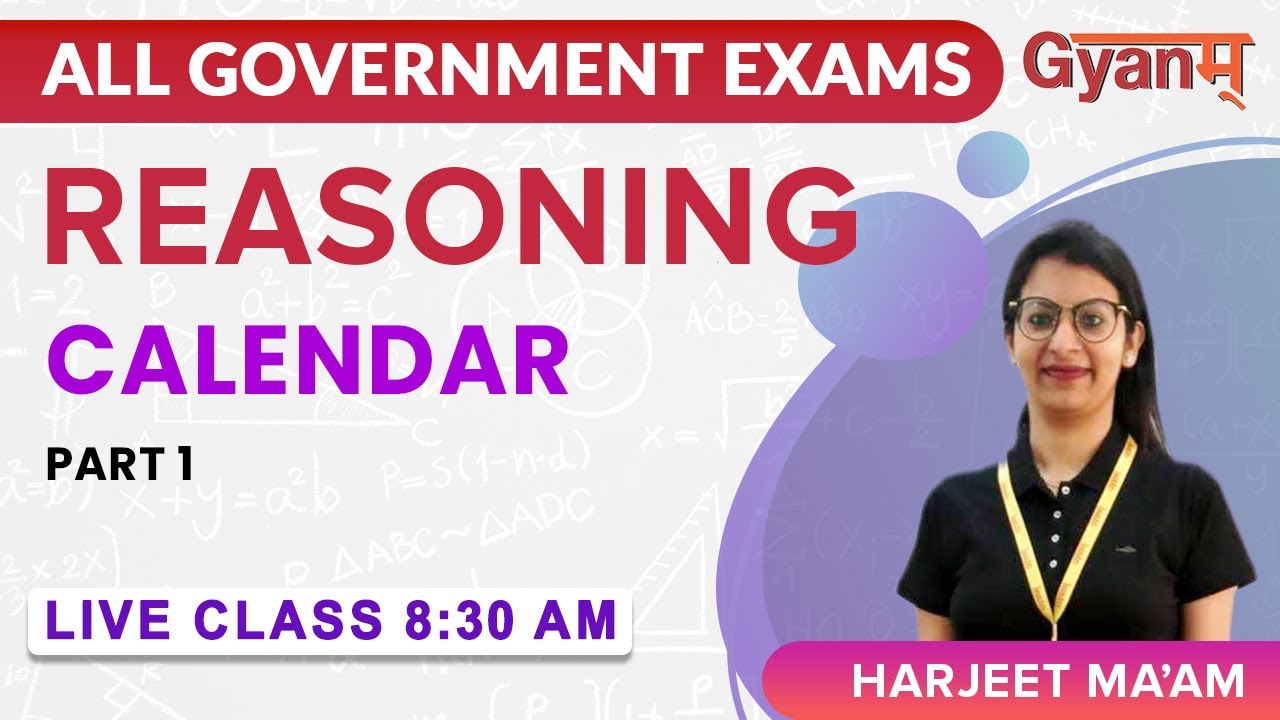 Reasoning - Calendar - Part 1 | For All Government Exams | Mrs. Harjeet Kaur | Gyanm College